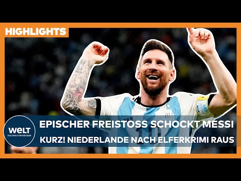 FIFA WM 2022: Epischer Freistoß schockt Messi kurz! Argentinien gewinnt Elferkrimi gegen Niederlande